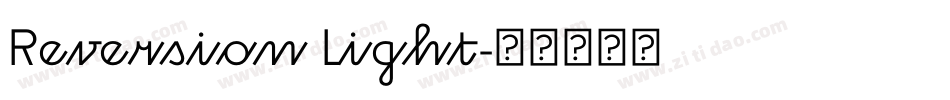 Reversion Light字体转换